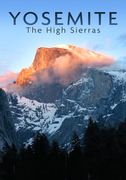 Yosemite: The High Sierras