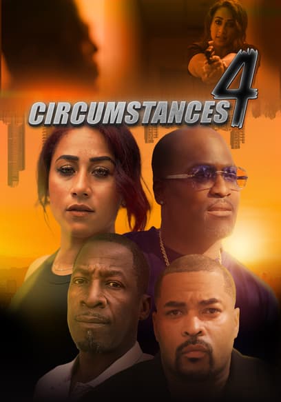 Circumstances 4