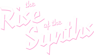 The Rise of the Synths