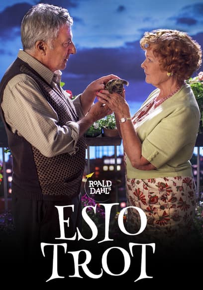 Roald Dahl's Esio Trot