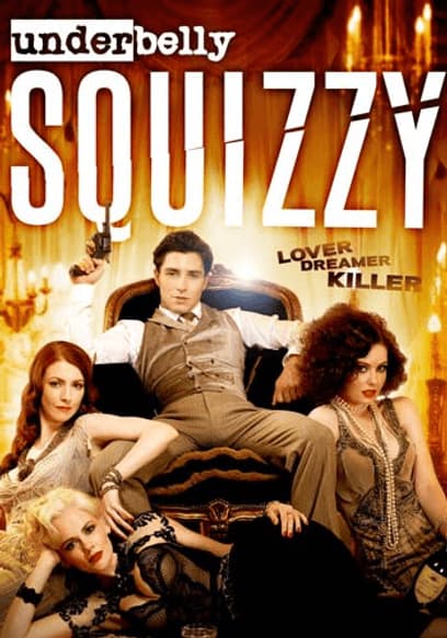Underbelly Squizzy poster