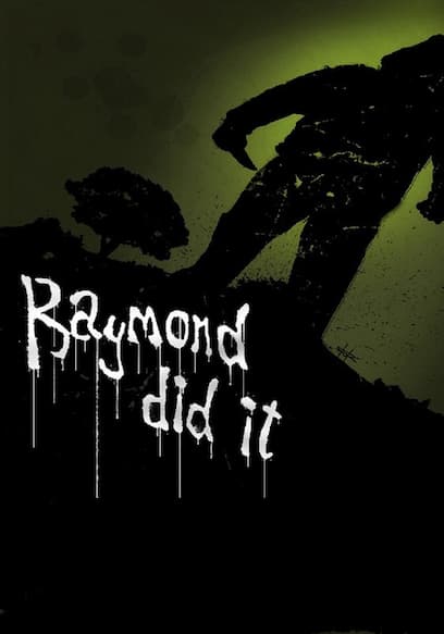 Raymond Did It poster