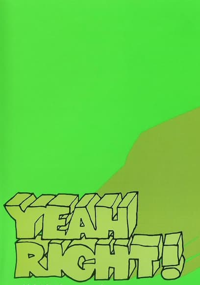 Yeah Right! poster