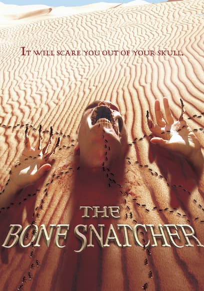 The Bone Snatcher