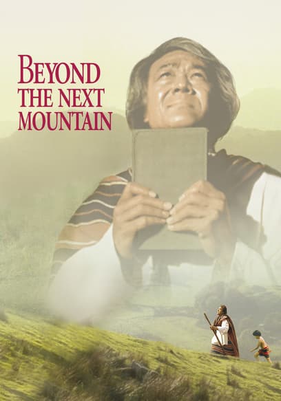 Beyond the Next Mountain