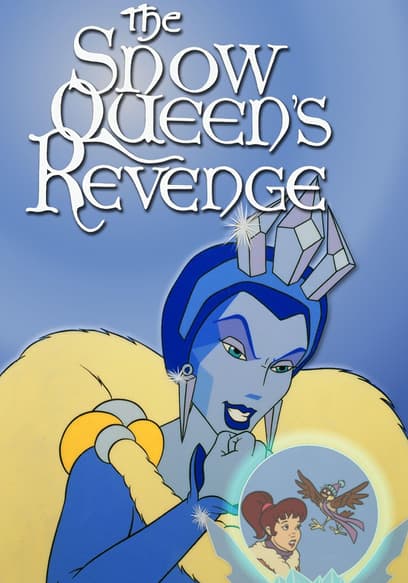 The Snow Queen's Revenge