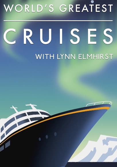 World's Greatest Cruises