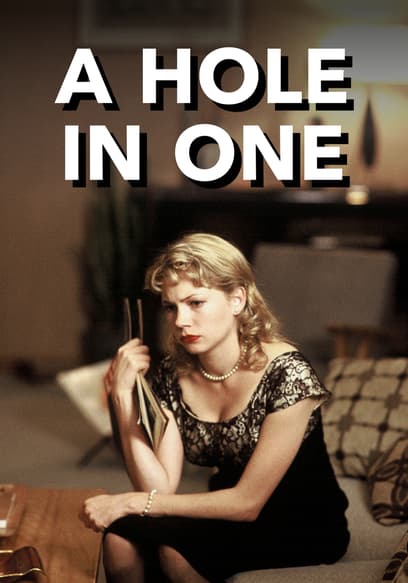 A Hole in One