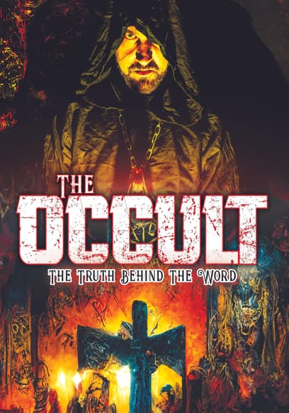 The Occult: The Truth Behind the Word