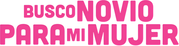 Busco novio para mi mujer