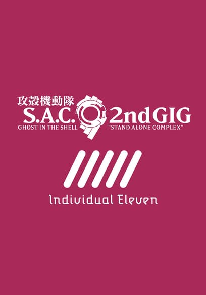 Ghost in the Shell: S.A.C. 2nd GIG - Individual Eleven