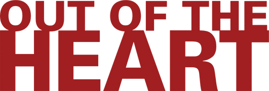 Out of the Heart