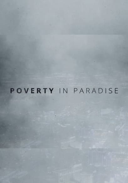 Poverty in Paradise poster