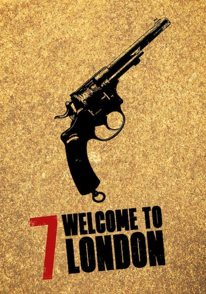 7 Welcome to London