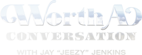 Worth a Conversation With Jeezy