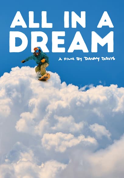 All in a Dream: A Film by Danny Davis