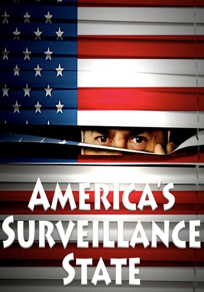 America's Surveillance State