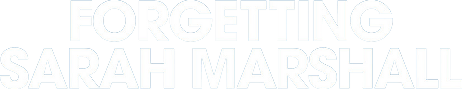 Forgetting Sarah Marshall