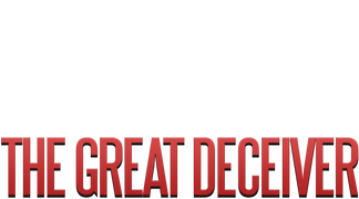 The Great Deceiver