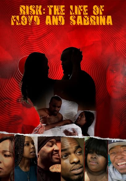 Risk: The Life of Floyd and Sabrina