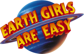 Earth Girls Are Easy
