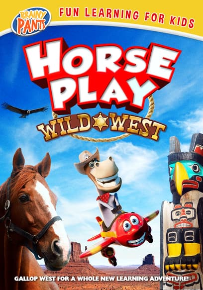 Horseplay: Wild West