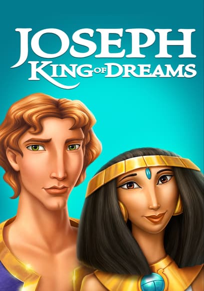 Joseph: King of Dreams