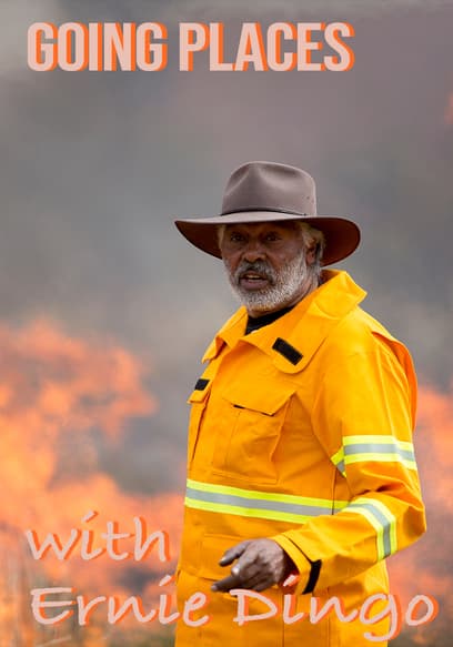 Going Places With Ernie Dingo