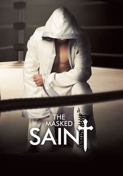 The Masked Saint poster