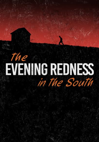 The Evening Redness in the South