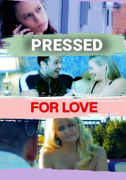 Pressed for Love