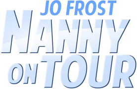 Jo Frost: Nanny on Tour