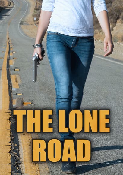 The Lone Road