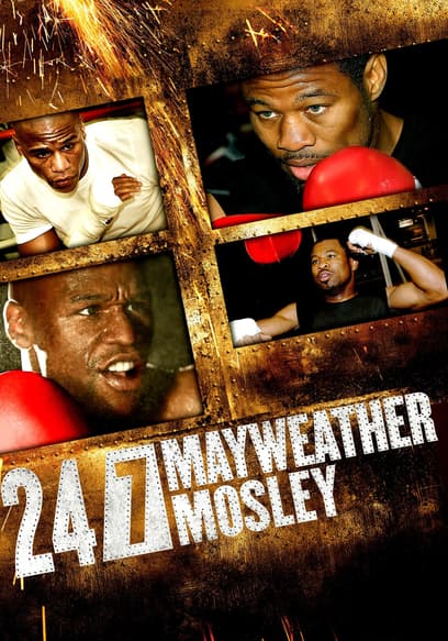 24/7: Mayweather vs. Mosley: Part 3
