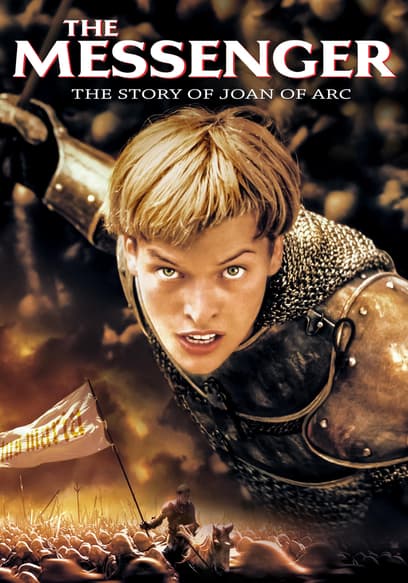 The Messenger: The Story of Joan of Arc