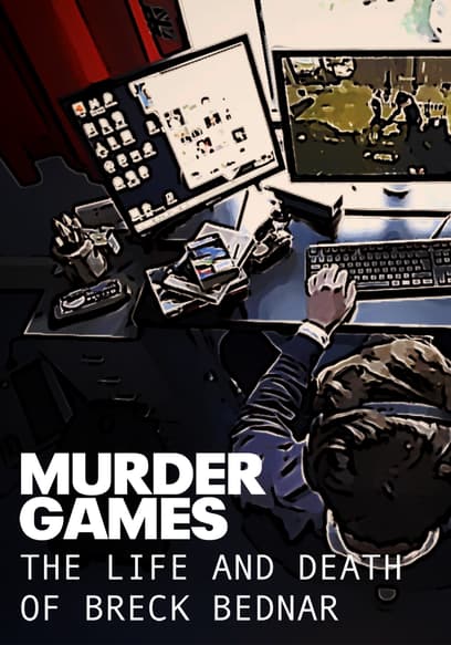 Murder Games: The Life and Death of Breck Bednar
