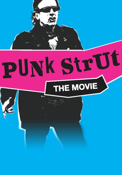 Punk Strut the Movie poster