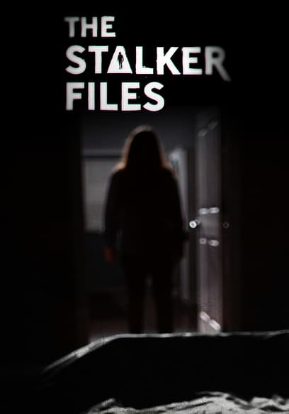 The Stalker Files