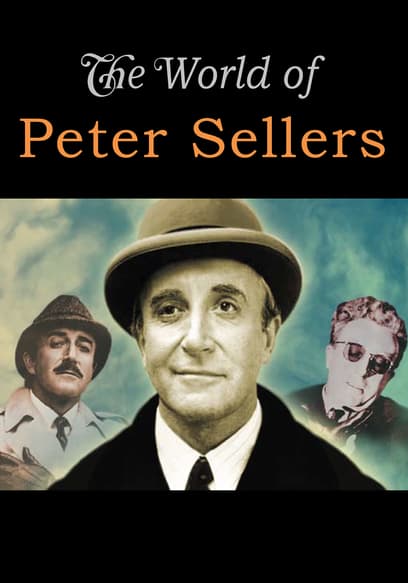 The World of Peter Sellers