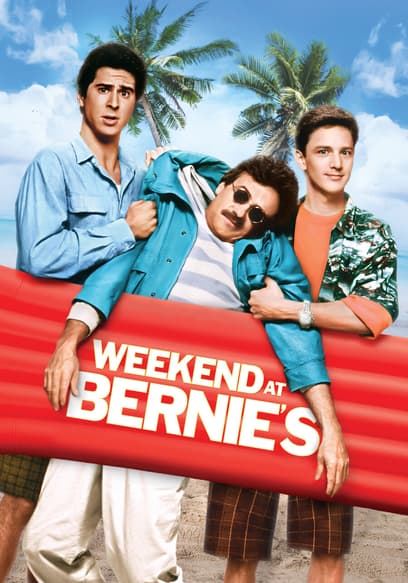 Weekend at Bernie's