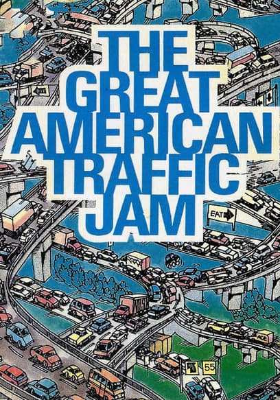 The Great American Traffic Jam