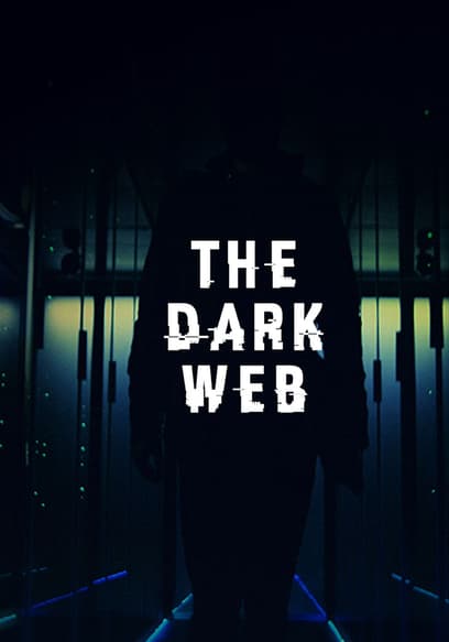 The Dark Web