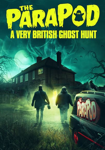 The ParaPod: A Very British Ghost Hunt