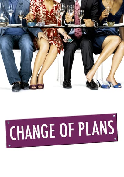Change of Plans