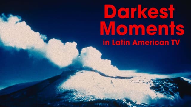 S01:E02 - Dark Moments in Latin American Television