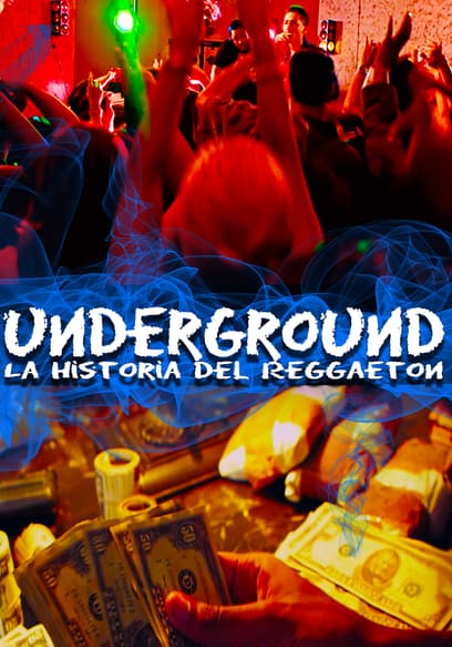 Underground: la historia del reggaeton poster