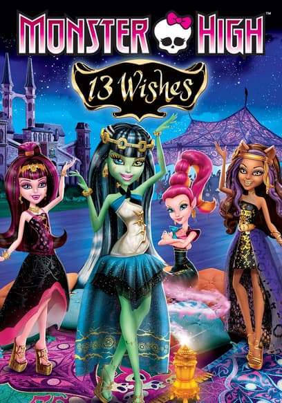 Monster High: 13 Wishes