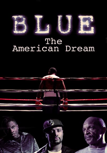 Blue: The American Dream