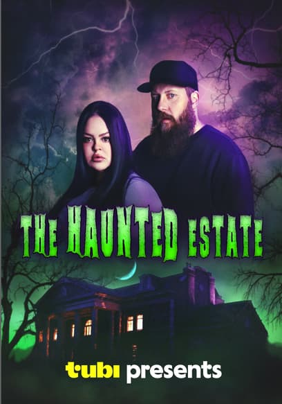 The Haunted Estate