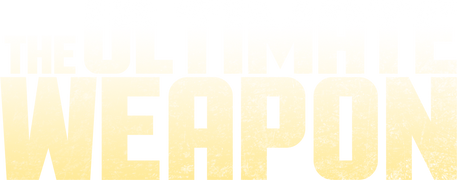Ultimate Weapon